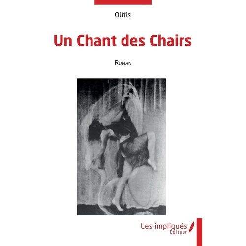Un Chant Des Chairs