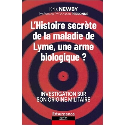 L'histoire Secrète De La Maladie De Lyme, Une Arme Biologique ? Investigation Sur Son Origine Militaire