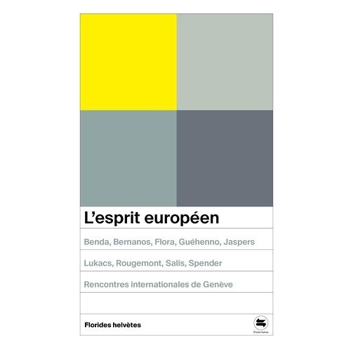 L'esprit Européen - Rencontres Internationales De Genève