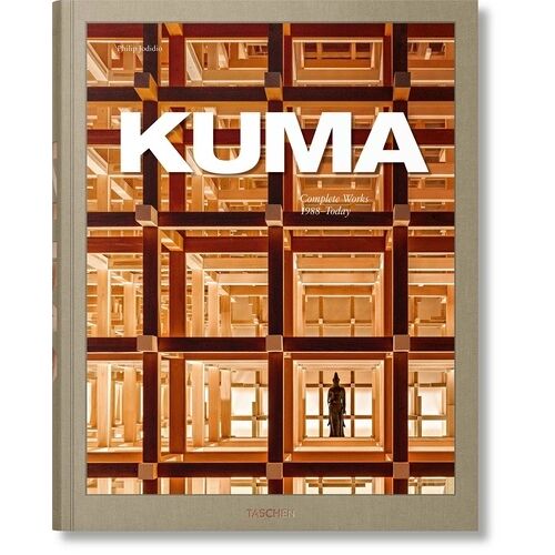 Kuma - Kengo Kuma Complete Works 1988 - Today