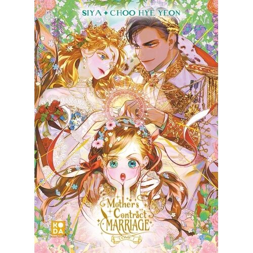 Mother's Contract Marriage - Tome 1