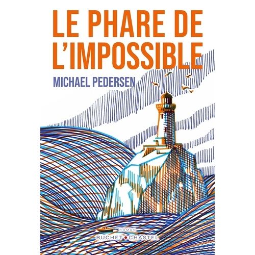 Le Phare De L'impossible