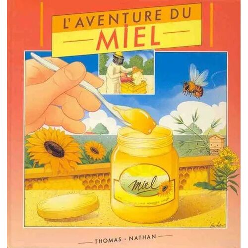 L'aventure Du Miel