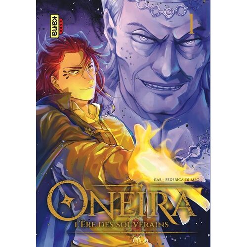 Oneira - L'ère Des Souverains - Tome 1