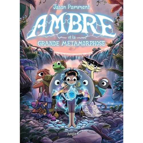 Ambre Et La Grande Métamorphose