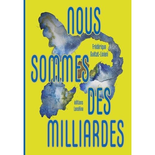 Nous Sommes Des Milliardes