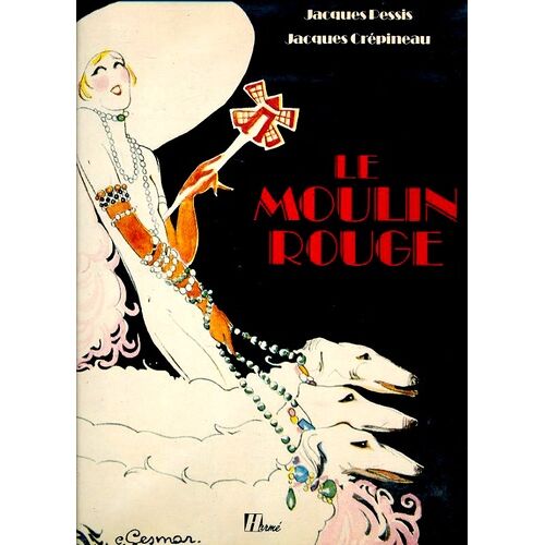Le Moulin Rouge