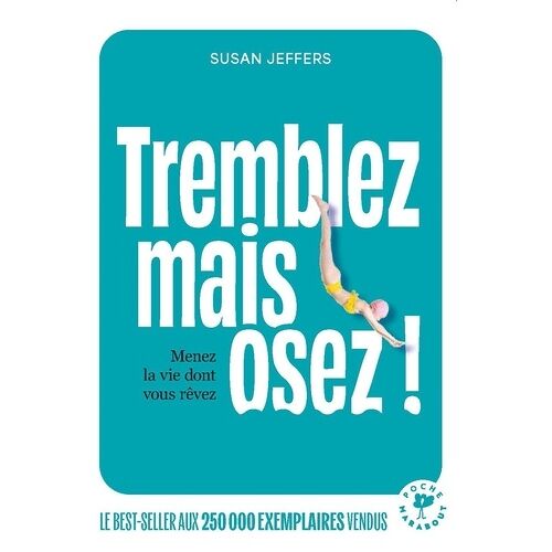 Tremblez Mais Osez !