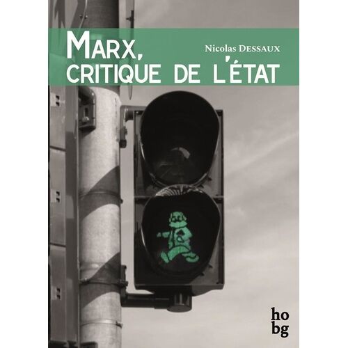 Marx, Critique De L'état - Réflexions Sur Le Plan Du Capital (1857)