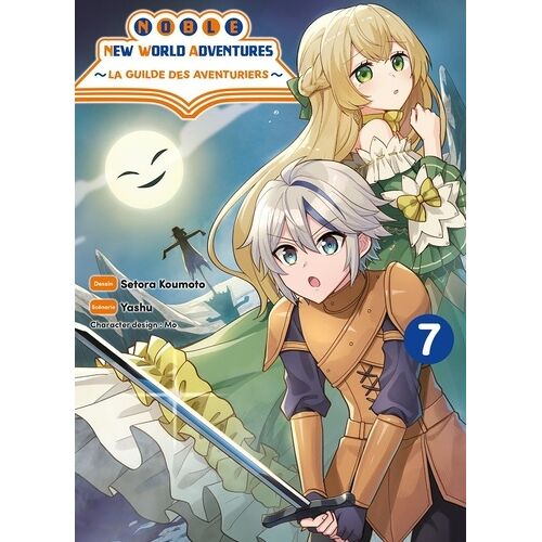 Noble New World Adventures - La Guilde Des Aventuriers - Tome 7