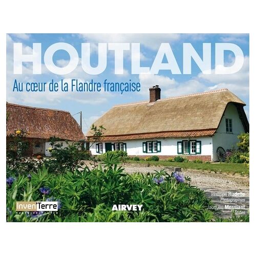 Houtland - Au Coeur De La Flandre Française