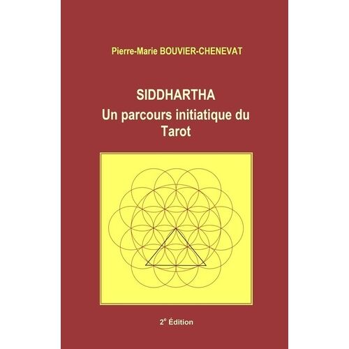Siddhartha - Un Parcours Initiatique Du Tarot
