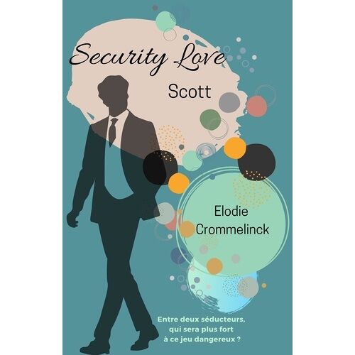 Security Love, Scott