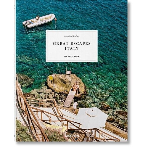 Great Escapes Italy - The Hotel Book