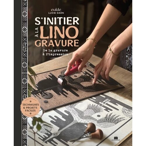 S'initier À La Linogravure - De La Gravure À L'impression