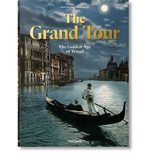 The Grand Tour - The Golden Age Of Travel