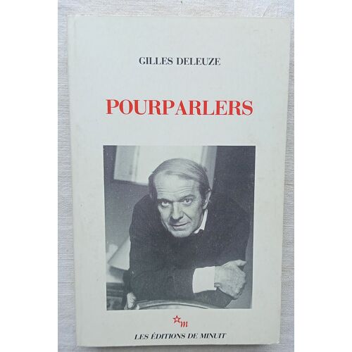 Gilles Deleuze, Pourparlers, Les Editions De Minuit, 1990