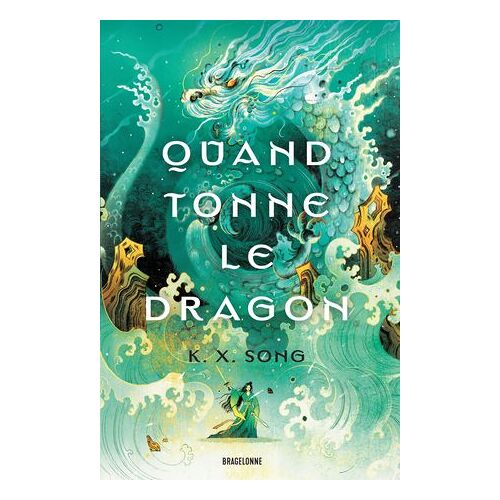 Quand Tonne Le Dragon