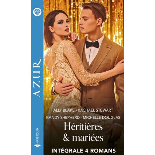 Héritières & Mariées - Intégrale 4 Romans