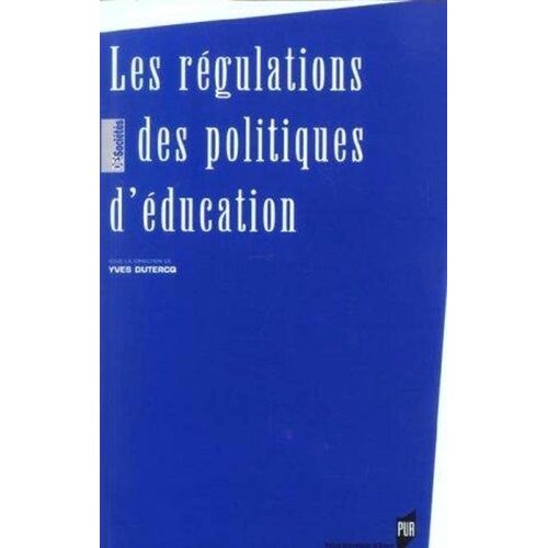 Les Régulations Des Politiques D'éducation