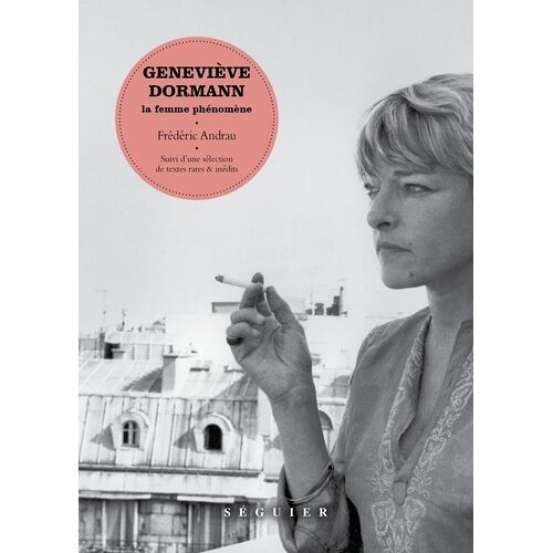 Geneviève Dormann - La Femme Phénomène