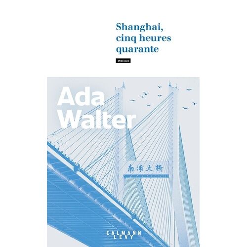 Shanghai, Cinq Heures Quarante
