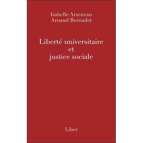 Liberté Universitaire Et Justice Sociale