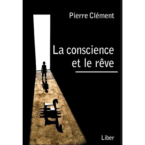 La Conscience Et Le Rêve