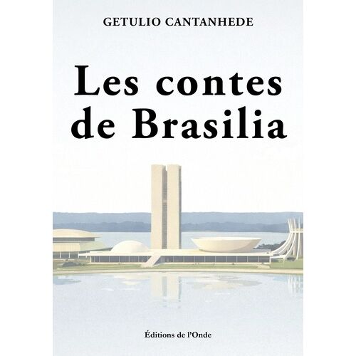 Les Contes De Brasilia