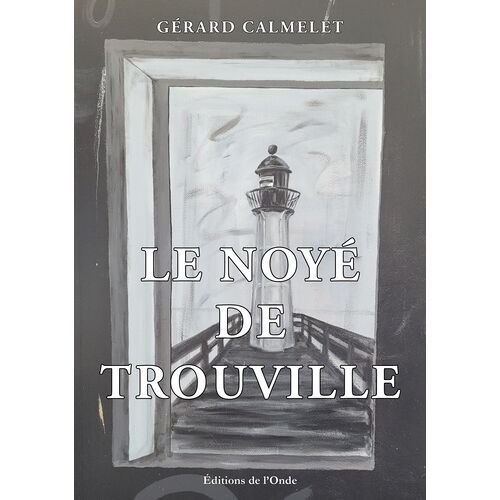 Le Noyé De Trouville