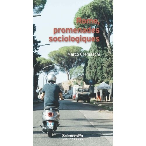 Rome, Promenades Sociologiques