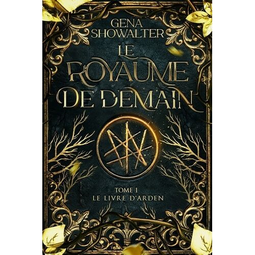 Le Royaume De Demain - Tome 1 - Le Livre D'arden