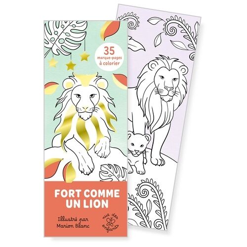 Fort Comme Un Lion - 35 Marque-Pages À Colorier