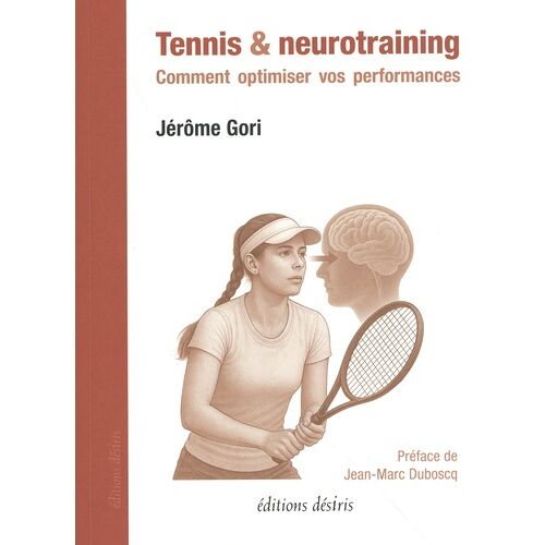Tennis & Neurotraining - Comment Optimiser Vos Performances