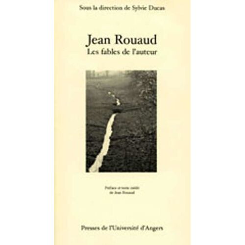 Jean Rouaud - Les Fables De L'auteur