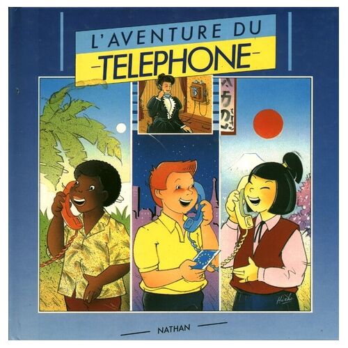 L'aventure Du Téléphone