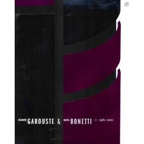 Elizabeth Garouste & Mattia Bonetti, 1981-2001