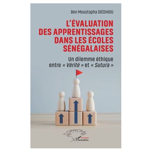 L'évaluation Des Apprentissages Dans Les Écoles Sénégalaises