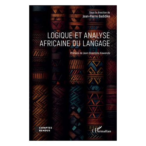 Logique Et Analyse Africaine Du Langage