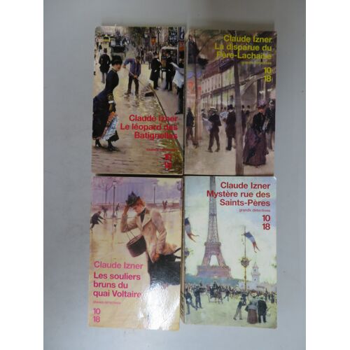 Lot De 4 Livres . Grands Detectives / Claude Izner / Editions 10/18