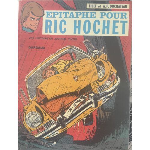 Ric Hochet - Tome 17 Epitaphe Pour Ric Hochet - Edition Originale