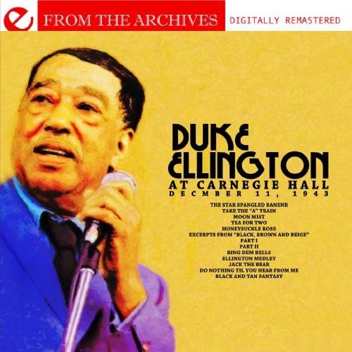 Duke Ellington At Carnegie Hall December 11 1943-F