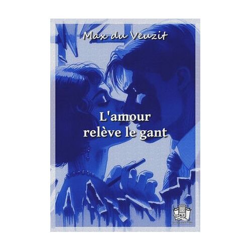 L'amour Relève Le Gant