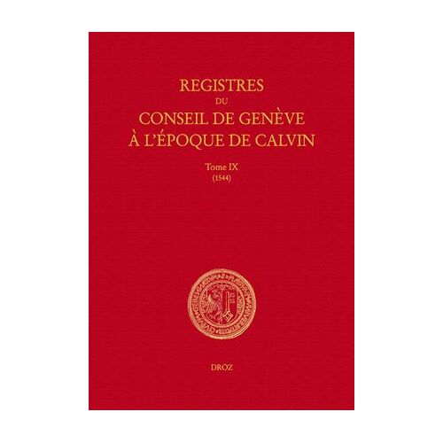Registres Du Conseil De Genève À L'époque De Calvin