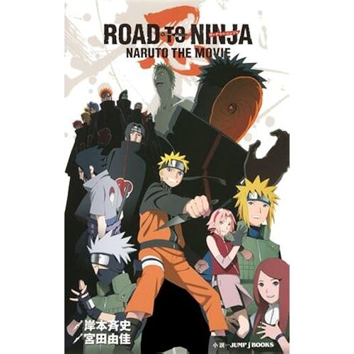 Road To Ninja Naruto The Movie (Jump J Books)