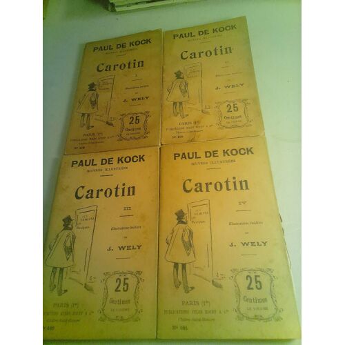 Paul De Kock . Illustrations De J. Wely . Carotin . 4 Volumes . Jules Rouff . Début Xxe Siècle