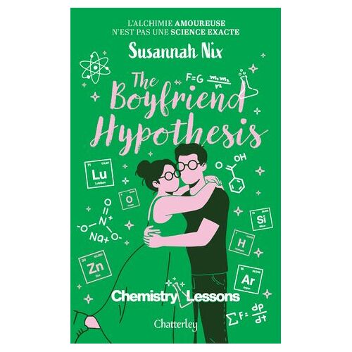 Chemistry Lessons - Tome 3 - The Boyfriend Hypothesis