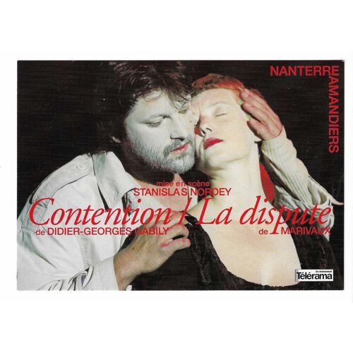 Carte De Collection Nanterre Amandiers , Mise En Scène Stanislas Nordey , Contention De Didier-Georges Gabily , La Dispute De Marivaux