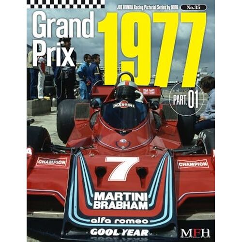 Grand Prix 1977 Part 1 (Joe Honda Racing Pictorial Series By Hiro No.35)