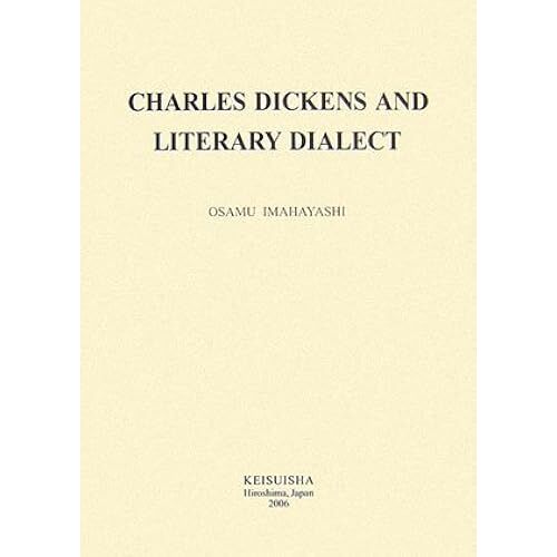 Charles Dickens And Literary Dialect
